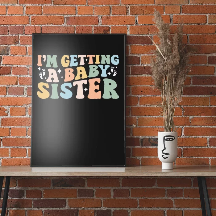 IM Getting A Baby Sister Baby Announcement Gender Reveal Poster