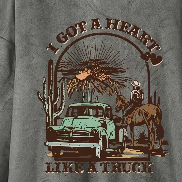 I Got A Heart Like A Truck Country Music Hooded Wearable Blanket