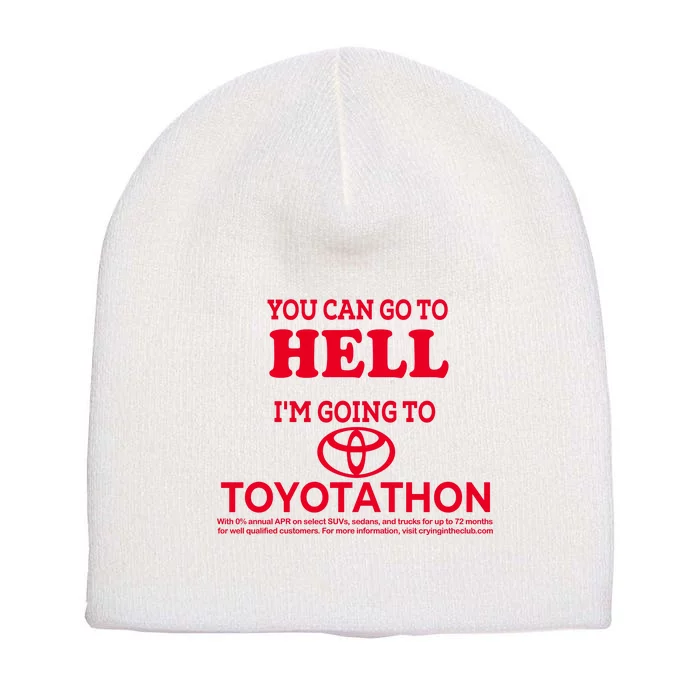 I Got A Lobotomy Done At Toyotathon Short Acrylic Beanie