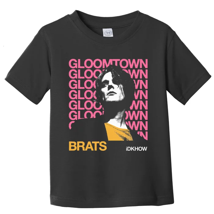 Idkhow – Gloomtown Brats Toddler T-Shirt