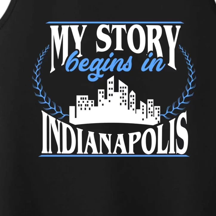 Indianapolis Gift Born In Indianapolis Cute Gift Performance Tank