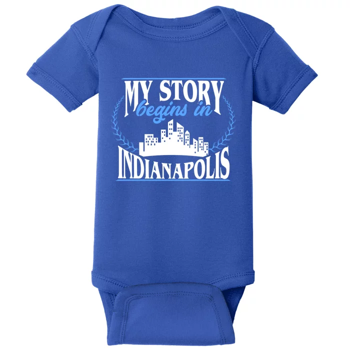 Indianapolis Gift Born In Indianapolis Cute Gift Baby Bodysuit