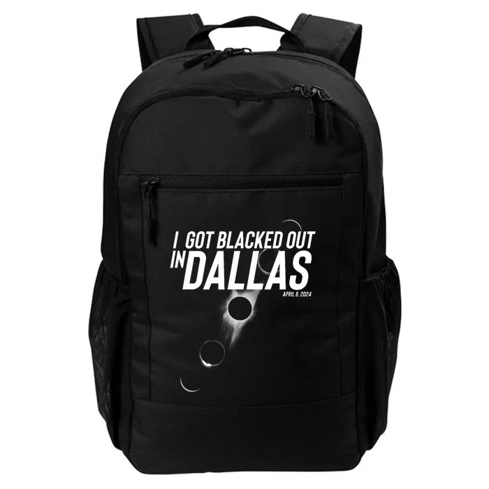 I Got Blacked Out In Dallas Eclipse April 8 2024 Daily Commute Backpack