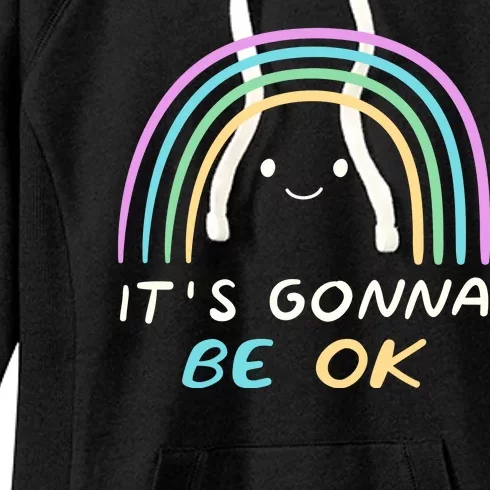 It's Gonna Be Ok Rainbow Smiley Face Positive Quote Women's Fleece Hoodie