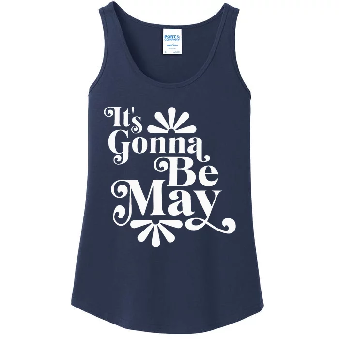 ItS Gonna Be May Fan Music Boy Band Ladies Essential Tank