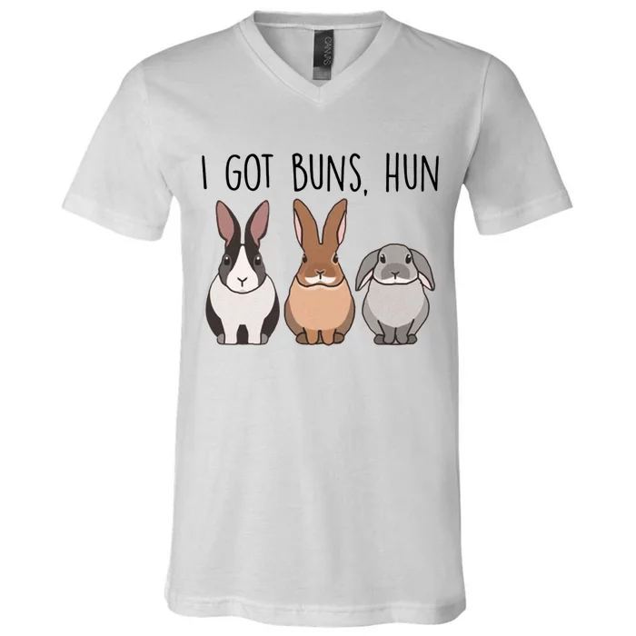 I Got Buns Hun Bunny Mom Cute Rabbit Lover Rabbit Mama Gift V-Neck T-Shirt