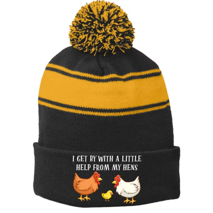 I Get By With A Little Help From My Hens Chicken Lovers Stripe Pom Pom Beanie