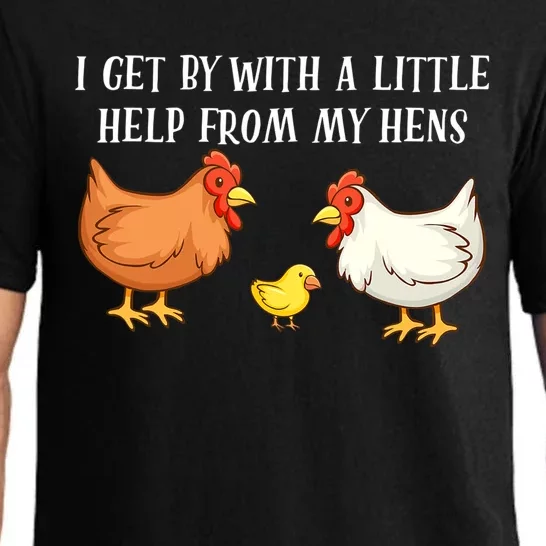 I Get By With A Little Help From My Hens Chicken Lovers Pajama Set