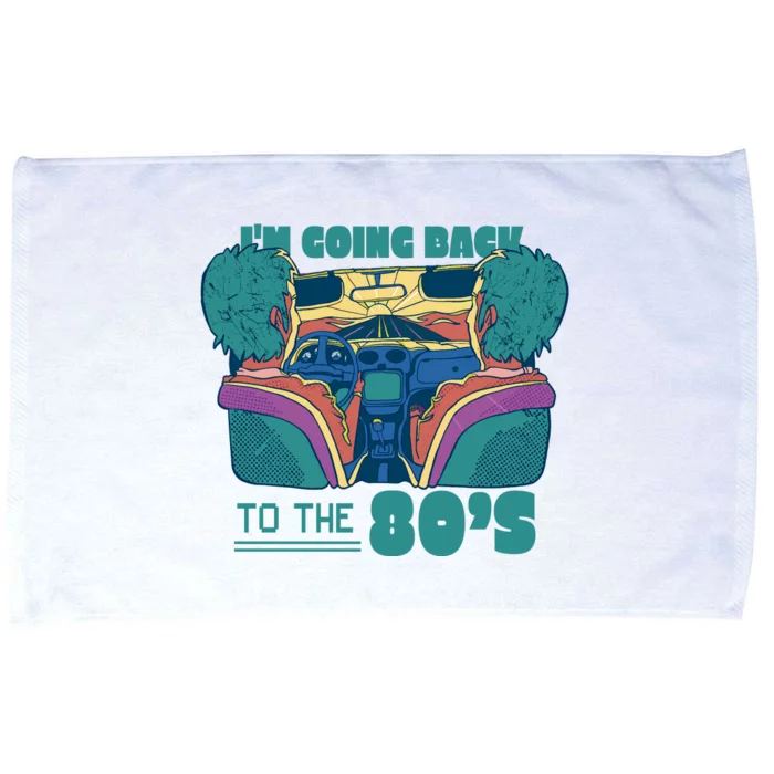 I'm Going Back To The 80s Retro Microfiber Hand Towel