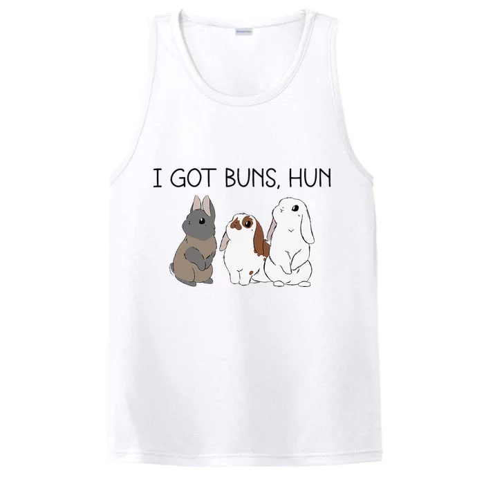 I Got Buns Hun Bunny Mom Cute Rabbit Lover Rabbit Mama Performance Tank