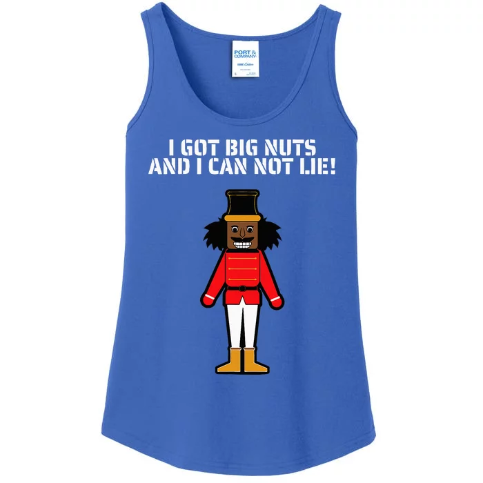 I Got Big Nuts And I Can Not Lie Funny Nutcracker Ladies Essential Tank