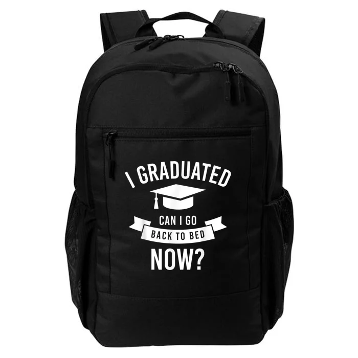 I Graduated Can I Go Back To Bed Now Graduation Gift Him Her Daily Commute Backpack