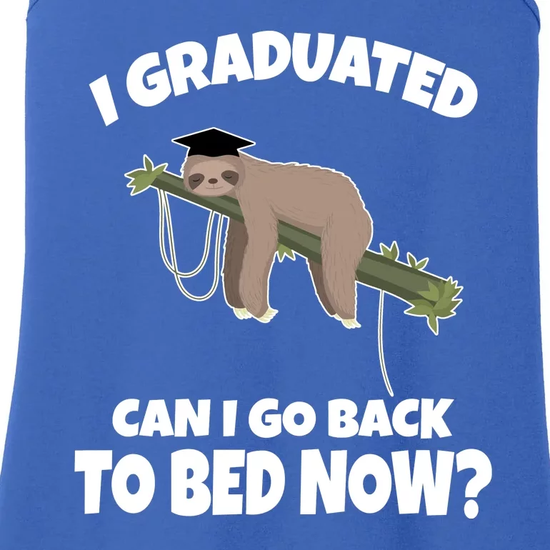 I Graduated Can I Go Back To Bed Now Sloth Ladies Essential Tank