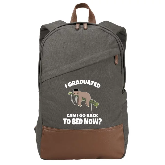 I Graduated Can I Go Back To Bed Now Sloth Cotton Canvas Backpack