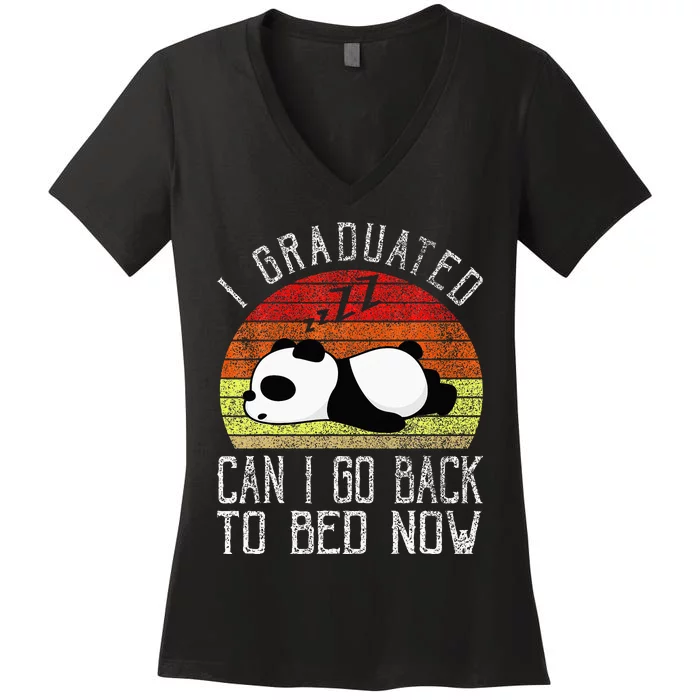 I Graduated Can I Go Back To Bed Now Cute Panda Sleeping Women's V-Neck T-Shirt