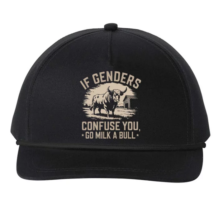 If Genders Confuse You Go Milk A Bull Snapback Five-Panel Rope Hat