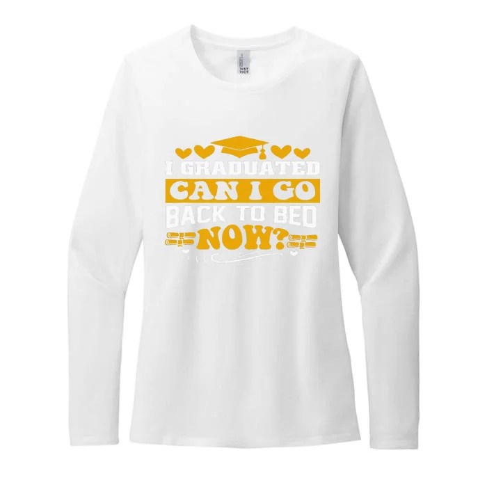 I Graduated Can I Go Back To Bed Now Womens CVC Long Sleeve Shirt