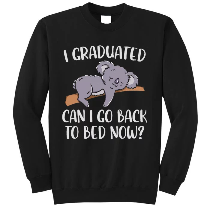 I Graduated Can I Go Back To Bed Now Koala Bear Graduation Sweatshirt