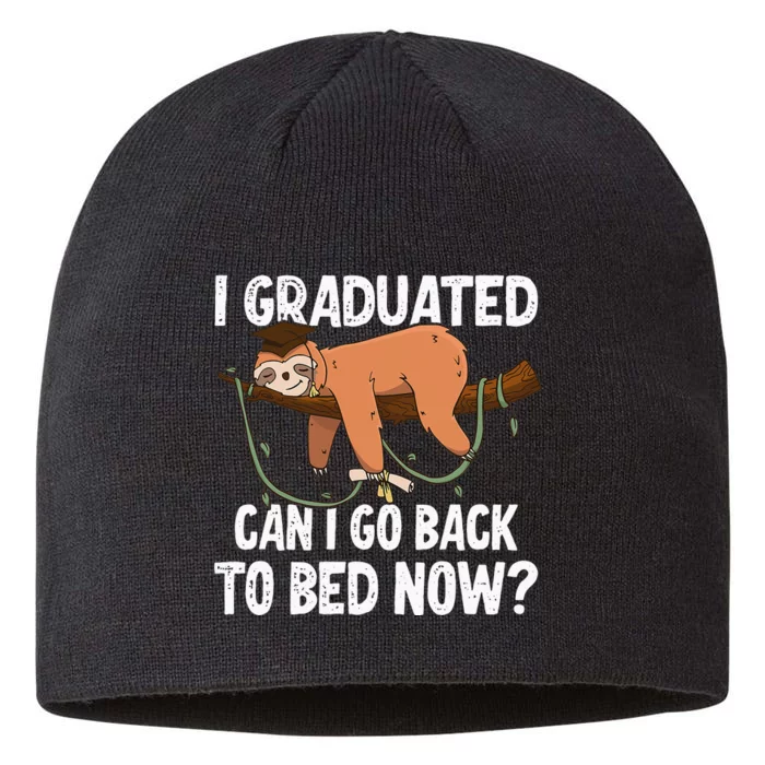 I Graduated Can I Go Back To Bed Now 8 1/2in Sustainable Knit Beanie