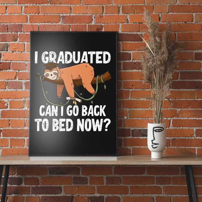 I Graduated Can I Go Back To Bed Now Poster