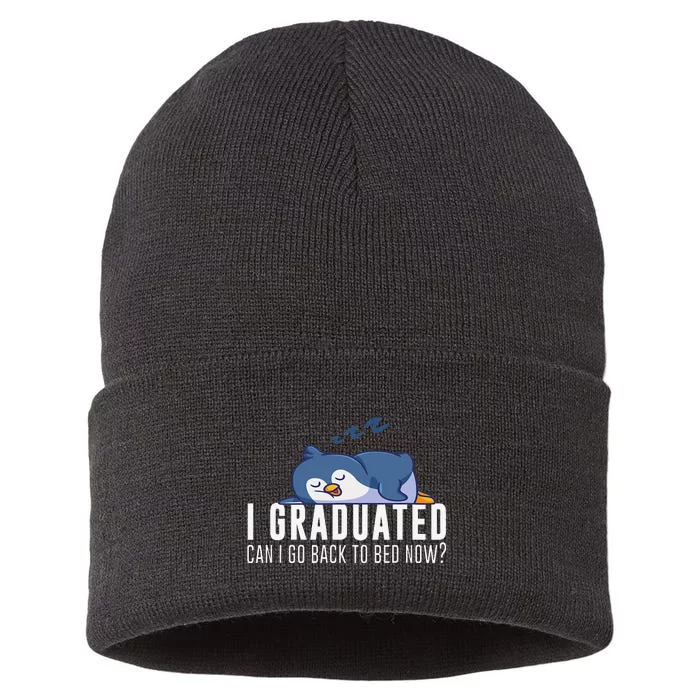 I Graduated Can I Go Back To Bed Now Graduation Penguin Sustainable Knit Beanie