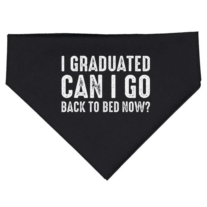 I Graduated Can I Go Back To Bed Now Graduation USA-Made Doggie Bandana