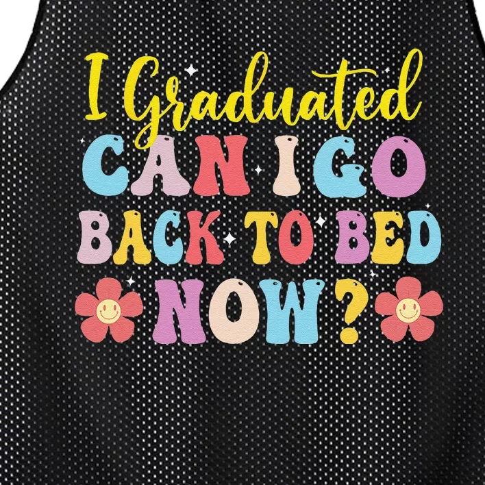 I Graduated Can I Go Back To Bed Now Graduation Mesh Reversible Basketball Jersey Tank