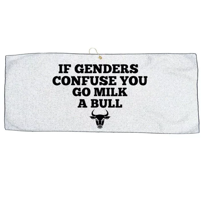 If Genders Confuse You Go Milk A Bull Large Microfiber Waffle Golf Towel