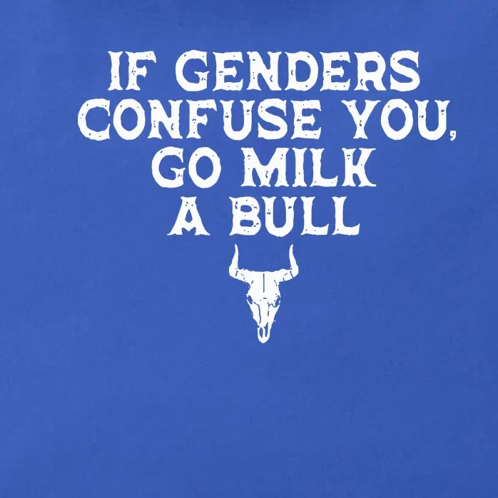 If Genders Confuse You Go Milk A Bull Joke Zip Tote Bag