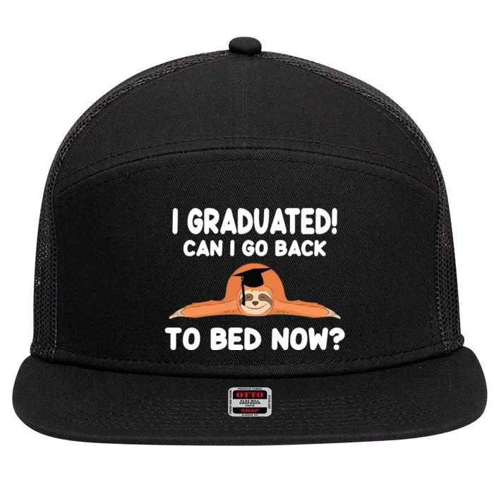 I Graduated Can I Go Back To T 7 Panel Mesh Trucker Snapback Hat