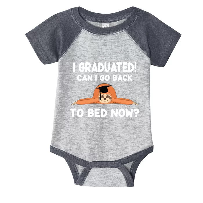 I Graduated Can I Go Back To T Infant Baby Jersey Bodysuit