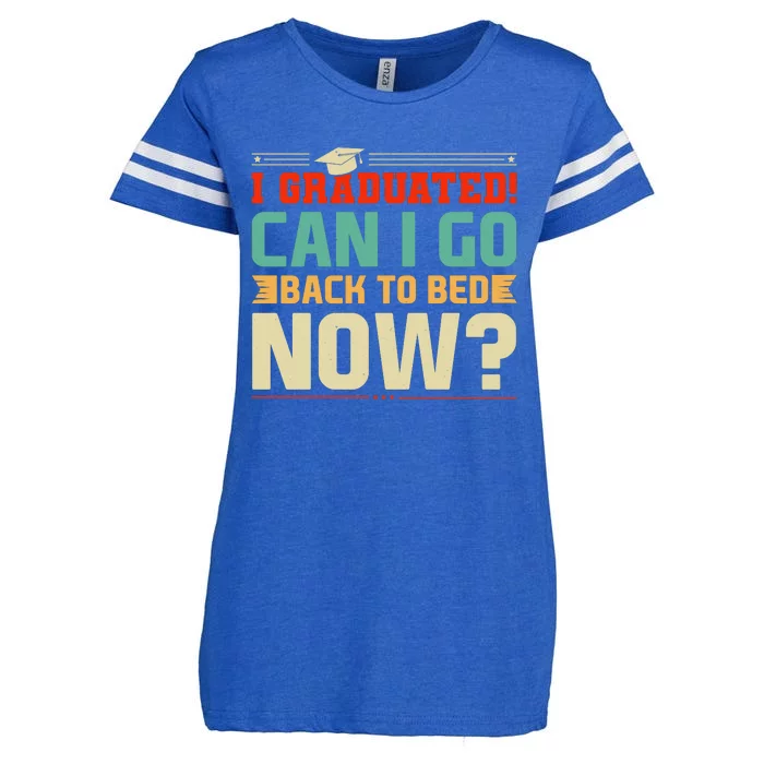 I Graduated! Can I Go Back To Bed Now Enza Ladies Jersey Football T-Shirt