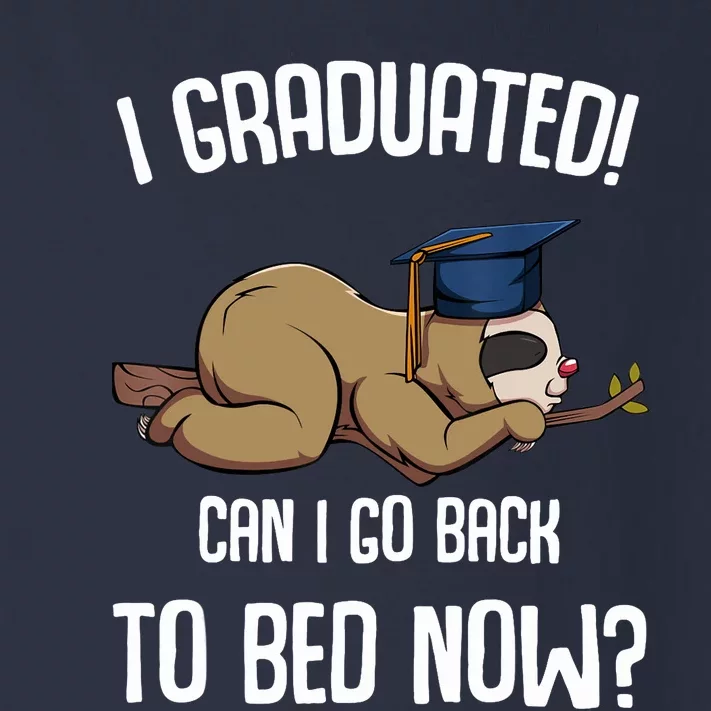 I Graduated Can I Go Back To Bed Now Sloth Lazy Chilling Fun Toddler Long Sleeve Shirt