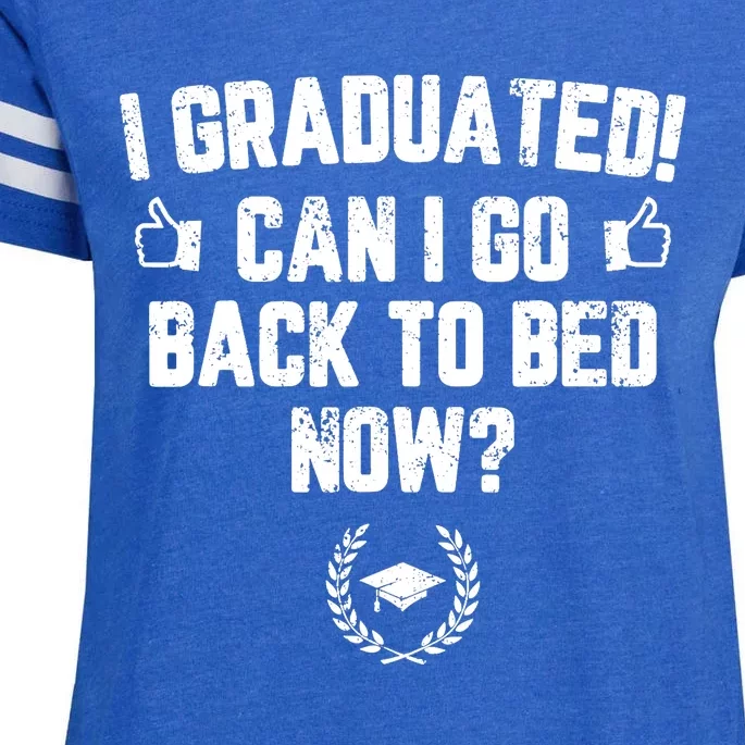 I Graduated Can I Go Back To Bed Now Graduation Enza Ladies Jersey Football T-Shirt