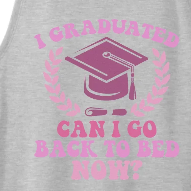 I Graduated Can I Go Back To Bed Now Graduation Student Ladies Tri-Blend Wicking Tank