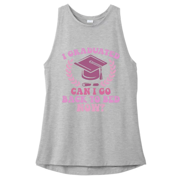 I Graduated Can I Go Back To Bed Now Graduation Student Ladies Tri-Blend Wicking Tank