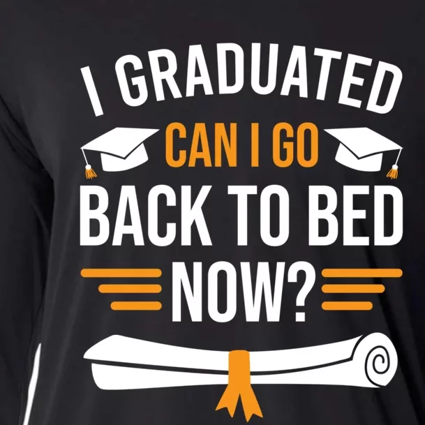 I Graduated Can I Go Back To Bed Now Cooling Performance Long Sleeve Crew