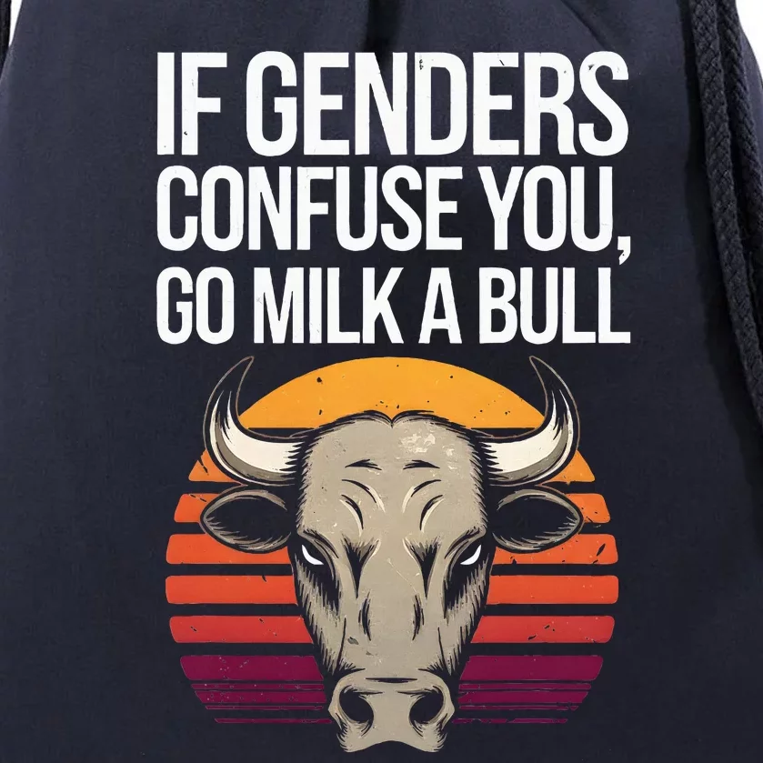 If Gender Confuse You Go Milk A Bull Funny Sarcastic Drawstring Bag