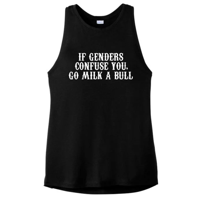 If Genders Confuse You Go Milk A Bull Ladies Tri-Blend Wicking Tank