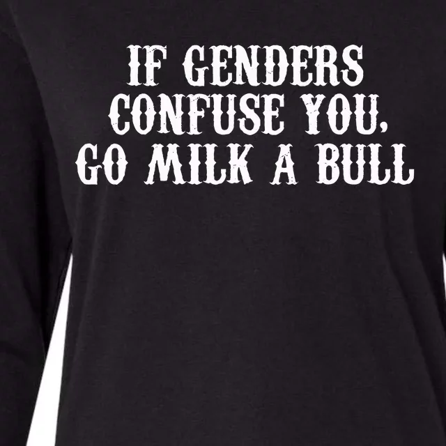 If Genders Confuse You Go Milk A Bull Womens Cotton Relaxed Long Sleeve T-Shirt