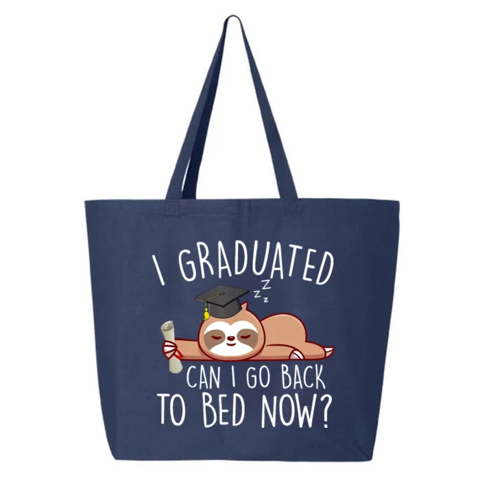 I Graduated Can I Go Back To Bed Now Funny Graduation 25L Jumbo Tote