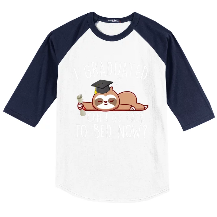 I Graduated Can I Go Back To Bed Now Funny Graduation Baseball Sleeve Shirt