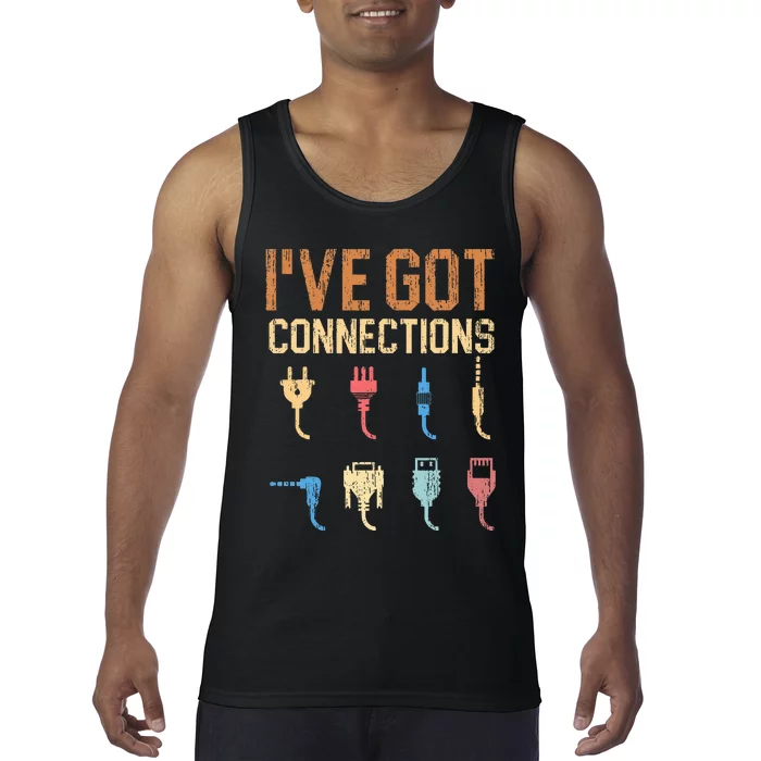 IVe Got Connections Information Technology Specialist Tank Top