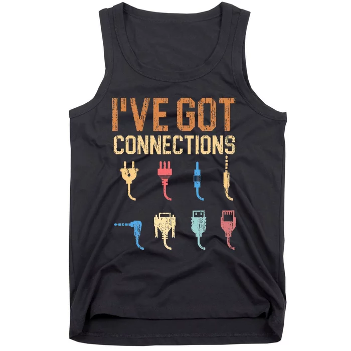 IVe Got Connections Information Technology Specialist Tank Top