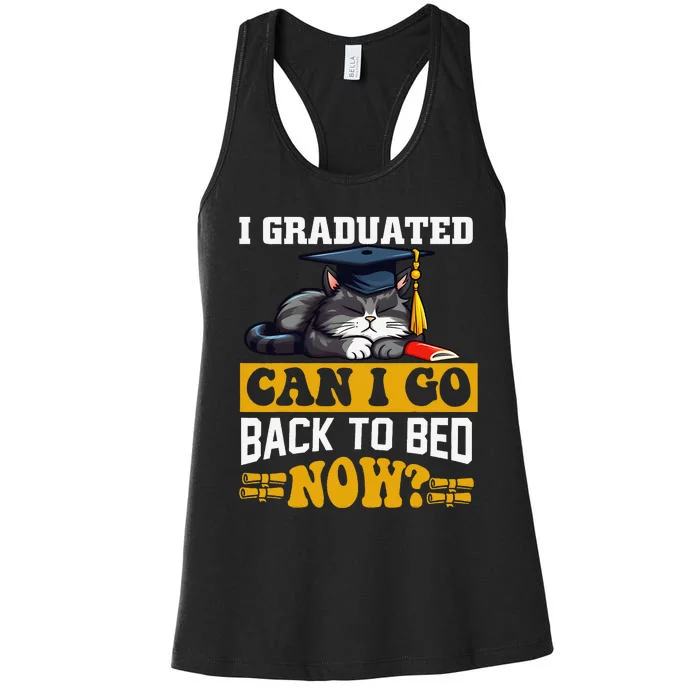 I Graduated Can I Go Back To Bed Now For Cat lovers Women's Racerback Tank