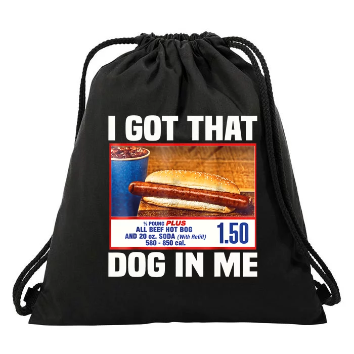 I Gotthat Dog In Me Funny Hotdogs Combo 4th Of July Dad Mom Drawstring Bag