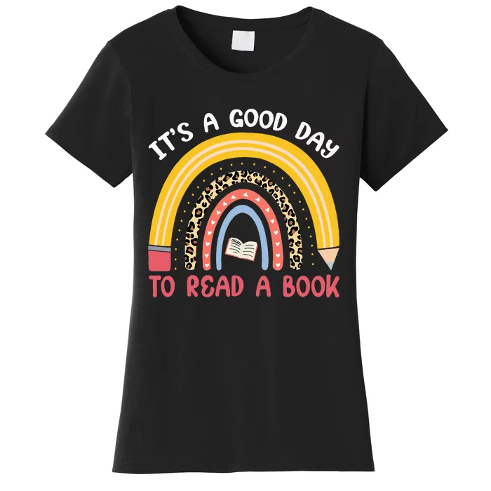 ItS Good Day To Read Book Funny Library Reading Lovers Women's T-Shirt