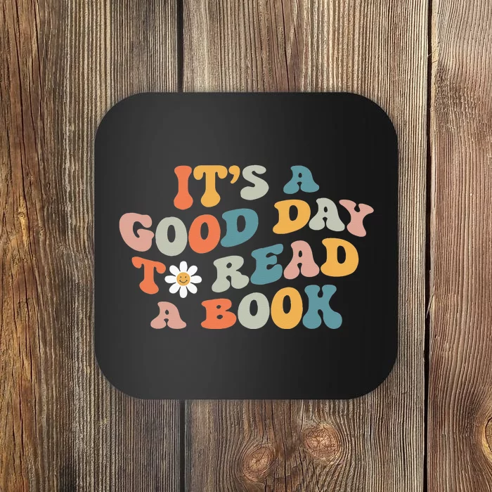 It's Good Day To Read Book Funny Library Reading Lovers (1) Coaster