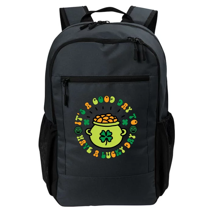 It's Good Day To Have A Lucky Day Daily Commute Backpack