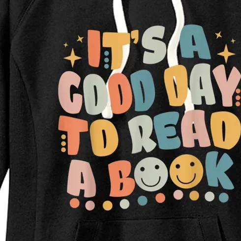 ItS Good Day To Read Book Funny Library Reading Lovers Women's Fleece Hoodie